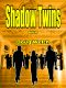 [Shadow People 03] • Welch, D [Shadow People 03] Shadow Twins